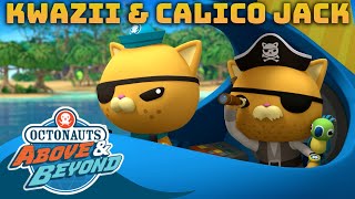 Octonauts Above amp Beyond  Kwazii and Calico Jack  Pirate Adventures  Compilation  Octonauts​ [upl. by Lletnahs]