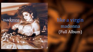 Madonna  Like A Virgin Full Album [upl. by Zara]