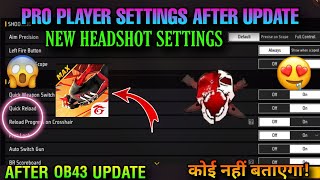 FREE FIRE MAX SETTING AFTER OB43 UPDATE TEAMMATE NICKNAME SETTINGS FF HEADSHOT SETTINGS AFTER OB43 [upl. by Nnairol255]