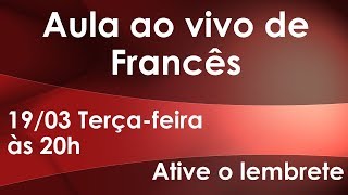 Aula ao Vivo de Francês  IL Y A [upl. by Dimah]