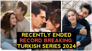 Top 10 Recently Ended Record Breaking Turkish Drama Series 2024 [upl. by Zerep]