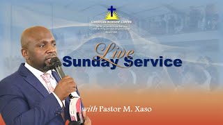 CWC  Sunday Service LIVE  Pastor M Xaso Humility before Exaltation [upl. by Susumu938]