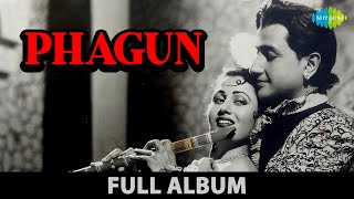 Phagun  Ek Pardesi Mera Dil Le Gaya  Piya Piya Na Lage  Madhubala Bharat Bhushan  Full Album [upl. by Anyg]