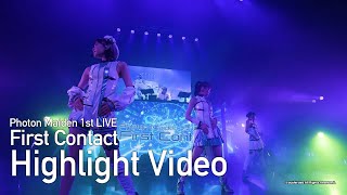 For JLODlive quotPhoton Maiden 1st LIVE First Contactquot Highlight Video [upl. by Tima]