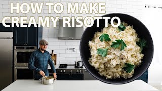 The Best Creamy Risotto Recipe [upl. by Ennovoj591]