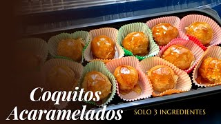 COQUITOS ACARAMELADOS  SOLO 3 INGREDIENTEScocinaencasa deliciosoyfácil [upl. by Shalne]