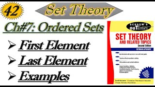 Lec42First ElementLast ElementExamplesSet Theory by Schaums Outline Series [upl. by Yttam]