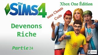 Les Sims 4  Devenons Riche Partie 24 [upl. by Isle923]