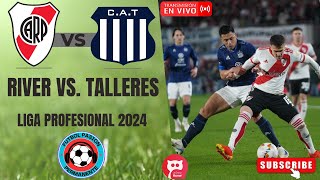 ⚽ RIVER vs TALLERES EN VIVO ⚽ LIGA PROFESIONAL⚽ FECHA 16 [upl. by Rothwell]