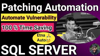 SQL Server Patching  How to Automate SQL Server Patching  SQL Server Vulnerability Fixes [upl. by Erline150]