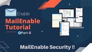 MailEnable Security  Secure Email Server amp SMTP Server Security [upl. by Dihahs]