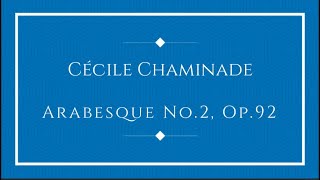 Cécile Chaminade  Arabesque No2 Op92 [upl. by Portland]