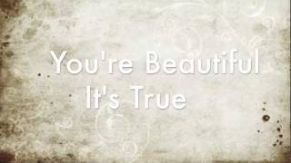 Youre Beautiful James Blunt Lyrics [upl. by Eanyl282]