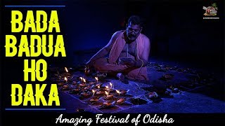 Bada Badua Ho Daka Deepa Daana  Amazing Festival of Odisha An effort of Trip2odisha [upl. by Trev]