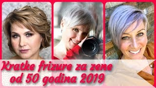 Top 20 ⭐ trendi kratke frizure za zene od 50 godina 2019 [upl. by Ib]