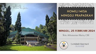 Homili Misa Minggu Prapaskah II  25 Februari 2024 [upl. by Eniamrahc]