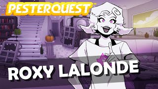 PESTERQUEST  Roxys Theme [upl. by Acilgna407]