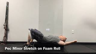 Pec Minor Stretch on Foam Roll [upl. by Doownyl]