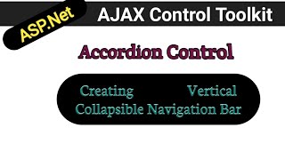 Accordion Control in aspnet ajax  Ajax control toolkit  vertical collapsible navigation bar [upl. by Janel265]