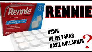 RENNİE Çiğneme Tablet Nedir Niçin Kullanılır Nasıl Kullanılır Yan Etkileri Nelerdir [upl. by Emogene]