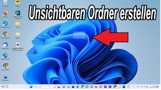 Unsichtbaren Ordner erstellen auf Windows Desktop  Ordner auf Desktop unsichtbar machen [upl. by Inama175]