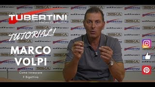 Tubertini  Innescare I Bigattini  Marco Volpi Tutorial [upl. by Llenrag]