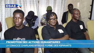 FORMATION EN AGENT HUMANITAIRE CONACCE CHAPLAINS AFRIQUE [upl. by Ruffina331]