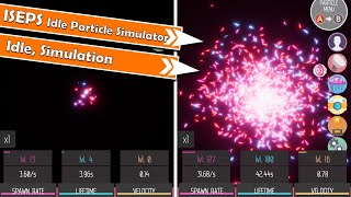 ISEPS Idle Particle Simulator  Noob vs Pro 🦝  Endless particle simulator in idle game 052022 [upl. by Engapmahc750]