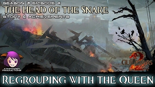 Guild Wars 2  The Head of the Snake  05 Regrouping with the Queen [upl. by Monica]