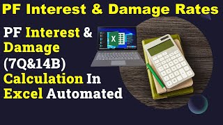 How to Calculate PF Interest amp Damages  What is PF interest amp Damages Rates  7Q amp 14B Calculatio [upl. by Enelez]