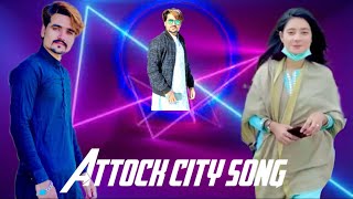 💕💕 ATTOCK City New Song💕💕💕 [upl. by Araeit]