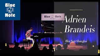 Adrien Brandeis at Blue Note Shanghai  China [upl. by Kallick]