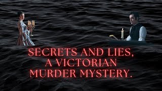 Secrets and Lies A Victorian Murder Mystery [upl. by Menedez149]