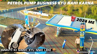 PETROL PUMP KA MAIN REASON 😳⛽️ISILIYE MARUTI KI GAADI NAHI LENI 😭🤬 [upl. by Leeann]