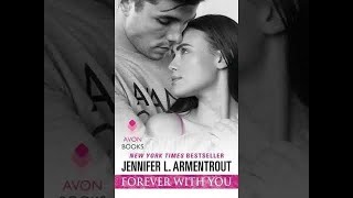 Forever with you von Jennifer L Armentrout Liebesromane Hörbuch [upl. by Notneuq600]