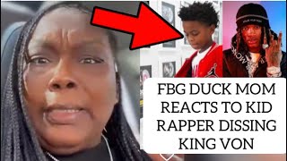 FBG Duck Mom Speaks On King Von Having People Diss Tooka After Kid Rapper Lil RT Dissed King Von [upl. by Lilah176]