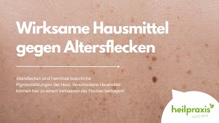 Wirksame Hausmittel gegen Altersflecken [upl. by Elyrpa525]