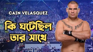 Cain Velasquez WWE Problems with Him  WBD [upl. by Segalman]