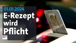 2024 ERezept wird Pflicht  BR24 [upl. by Aznarepse]