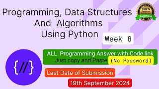 NPTEL Programming Data Structures and Algorithm Using Python week 8 programming Ans with code link [upl. by Pratte213]