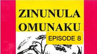 ZINUNULA OMUNAKU EP 8 [upl. by Andrej54]