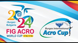 Burgas International Acro Cup 2024 100524 Part3 [upl. by Atnoled]