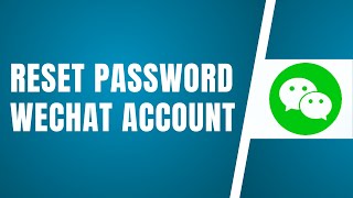 How To Reset Password In WeChat Account 2024  Recover WeChat Account [upl. by Heather786]