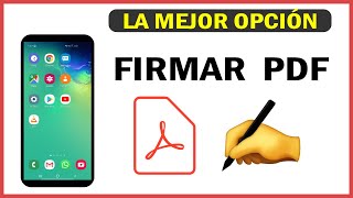 Como Firmar documento PDF desde el Telefono  2024  Movil  Celular  Mejor Metodo  Añadir Firma [upl. by Ormand]