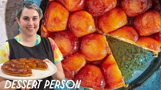 Claire Saffitz Makes Foolproof Tarte Tatin amp Rough Puff Pastry  Dessert Person [upl. by Kcirrek]