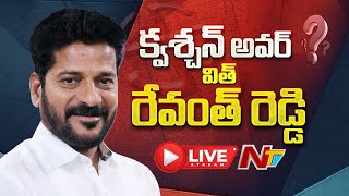 Revanth Reddy LIVE Show  Revanth Reddy EXCLUSIVE Interview  Question Hour  NTV [upl. by Xerxes216]