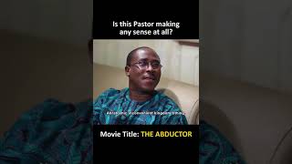 Is this Pastor making any sense at all TheAbductor evomfilms sholamikeagboola shorts movies [upl. by Jun]