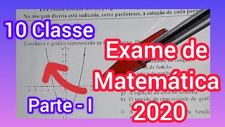 RESOLUÇÃO DO EXAME DE MATEMÁTICA 2020 10 CLASSE PARTE I [upl. by Risser]