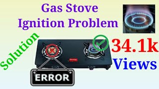 DOUBLE BURNER GAS STOVE IGNITION PROBLEM [upl. by Ladnyk]