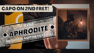 DETAILED w Demos Guitar Tutorial on how to play APHRODITE by RINI  Capo on 2nd Fret [upl. by Ardnasac]